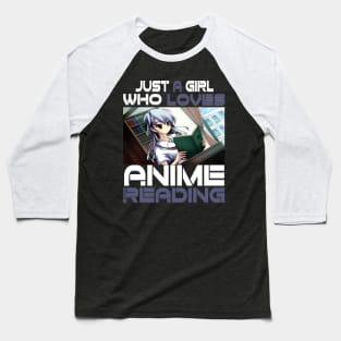 Just A Girl Who Loves Anime Ramen And Reading Japan Anime Baseball T-Shirt